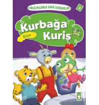 Kurbağa Kuriş - Dua; Hikâyelerle Dinî Değerler 3