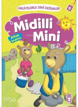 Midilli Mini - Allah İnancı; Hikâyelerle Dinî Değerler 6