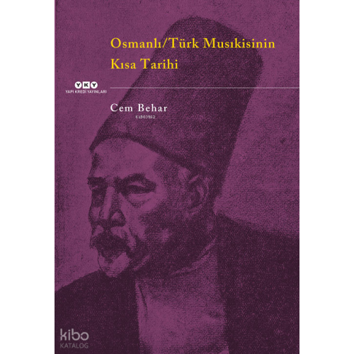 Osmanlı / Türk Musıkisinin Kısa Tarihi