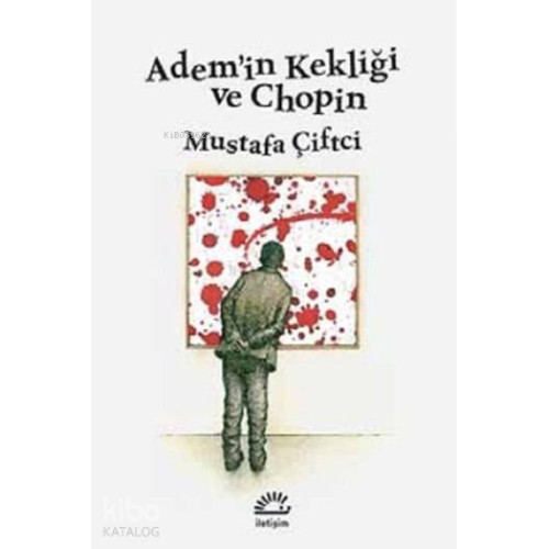 Adem'in Kekliği ve Chopin