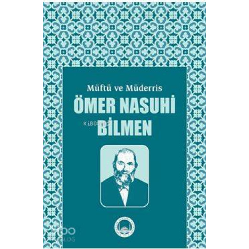 Müftü ve Müderris Ömer Nasuhi Bilmen Sempozyum Tebliğleri
