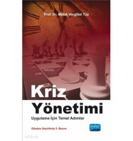 Kriz Yönetimi; Uygulama İçin Temel Adımlar