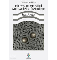 Filozof ve Sufi Metafizik Üzerine