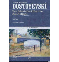 Yaz İzlenimleri Üzerine Kış Notları