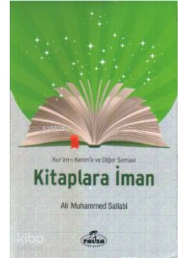 Kur'an-ı Kerim ve Diğer Semavi Kitaplara İman
