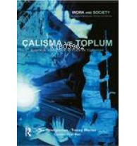 Çalışma ve Toplum; Sosyolojik Yaklaşımlar,Temalar ve Yöntemler
