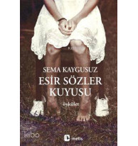 Esir Sözler Kuyusu