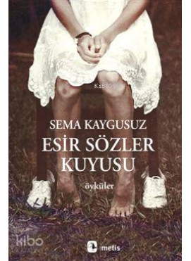 Esir Sözler Kuyusu