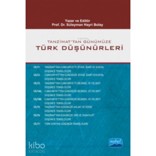 Tanzimattan Günümüze Türk Düşünürleri; 7 Cilt 8 Kitap (Takım)