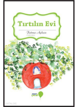 Tırtılın Evi