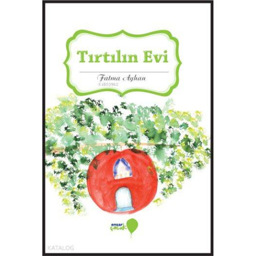 Tırtılın Evi