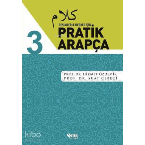 Resimlerle Herkes İçin Pratik Arapça - 3