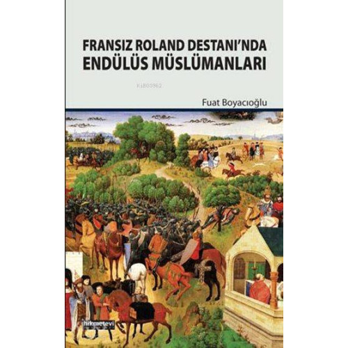 Fransız Roland Destanı'nda Endülüs Müslümanları