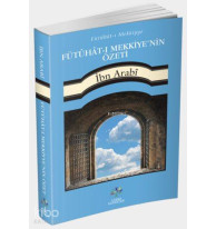 Fütûhât-ı Mekkiyye'nin Özeti