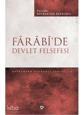 Fârâbî'de Devlet Felsefesi
