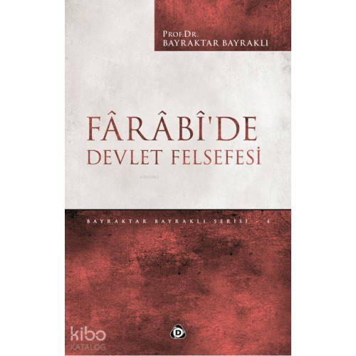 Fârâbî'de Devlet Felsefesi