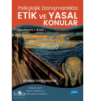 Psikolojik Danışmanlıkta Etik Ve Yasal Konular
