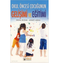 Okul Öncesi Çocuğunun Gelişimi ve Eğitimi