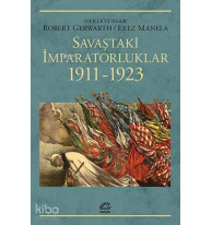 Savaştaki İmparatorluklar 1911 - 1923