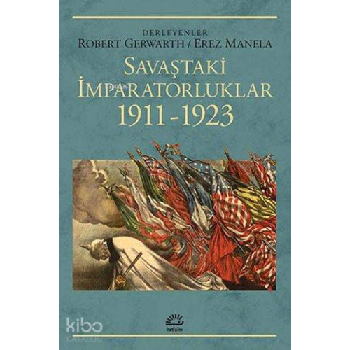 Savaştaki İmparatorluklar 1911 - 1923
