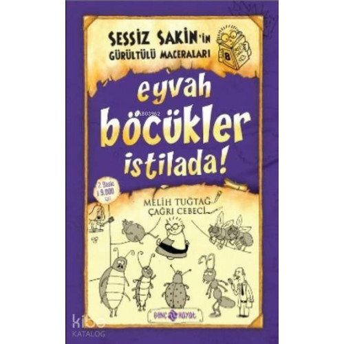 Eyvah Böcükler İstilada! (ciltli);Sessiz Sakin'in Gürültülü Maceraları 8