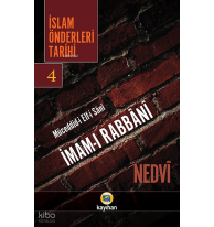 İslam Önderleri Tarihi 4; Müceddid-i Elf-i Sani İmam-ı Rabbani