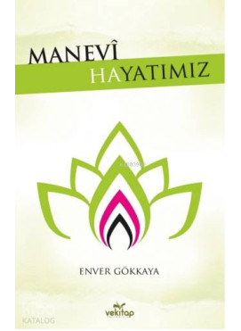 Manevi Hayatımız