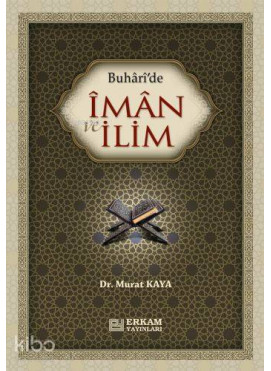 Buhari'de İmân ve İlim