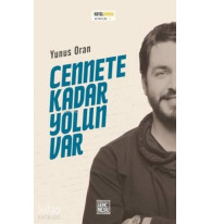 Cennete Kadar Yolun Var