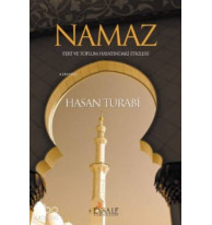 Namaz; Fert ve Toplum Hayatındaki Etkileri