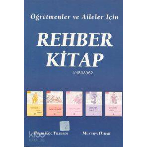 Rehber Kitap Öğretmenler ve Aileler İçin