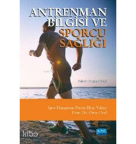 Antrenman Bilgisi ve Sporcu Sağlığı