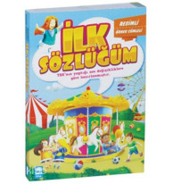 İlk Sözlüğüm; Resimli - Örnek Cümleli