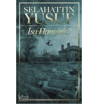İsa Hanginiz ?