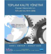 Toplam Kalite Yöntemi; Örgütsel Mükemmellik İçin - Toplam Kaliteye Giriş