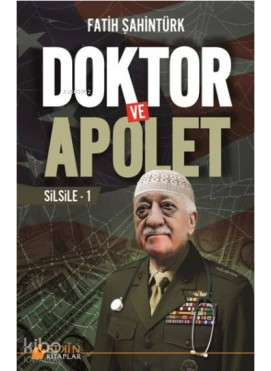 Doktor ve Apolet; Silsile - 1