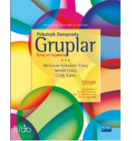 Psikolojik Danışmada Gruplar; Süreç ve Uygulama