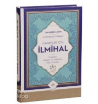 Hanefiler İçin İlmihal; El-Hediyetü'l Alaiyye