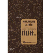 Kurtuluş Gemisi Kuran-ı Kerimde Hz. Nuh (a.s.)