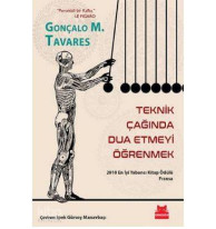 Teknik Çağında Dua Etmeyi Öğrenmek; 2010 En İyi Yabancı Kitap Ödülü - Fransa