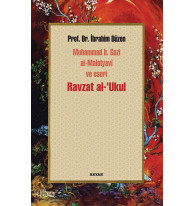 Ravzat al-'Ukul; Muhammed b. Gazi al-Malatyavî ve Eseri