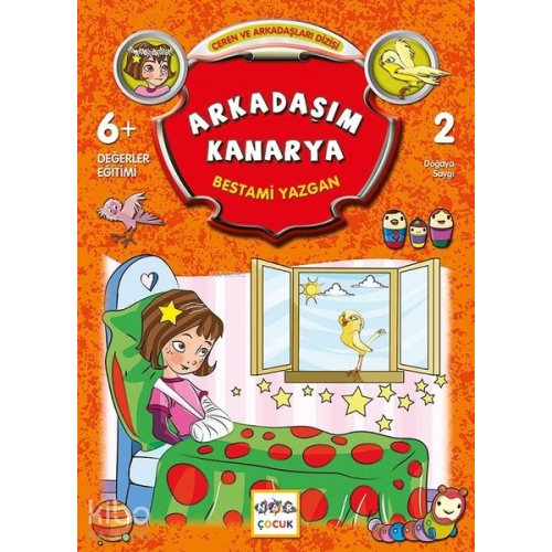 Arkadaşım Kanarya; Ceren ve Arkadaşları Dizisi - 2