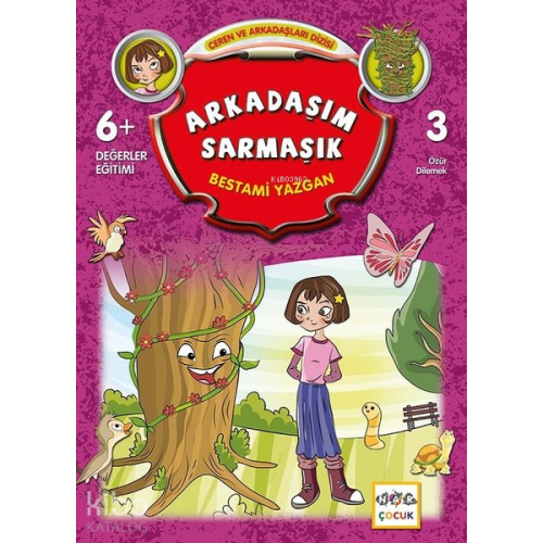 Arkadaşım Sarmaşık; Ceren ve Arkadaşları Dizisi - 3