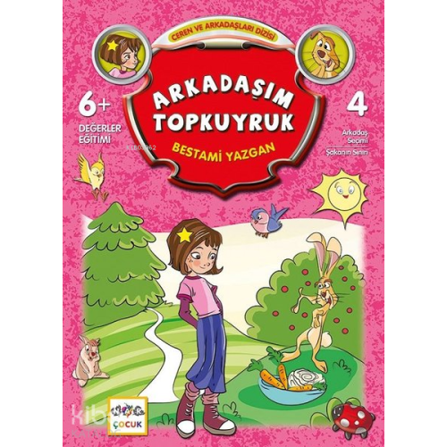 Arkadaşım Topkuyruk; Ceren ve Arkadaşım Dizisi -4