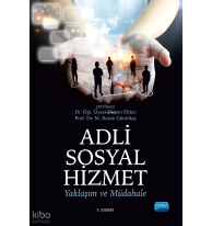 Adli Sosyal Hizmet; Yaklaşım ve Müdahale
