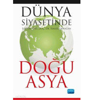 Dünya Siyasetinde Doğu Asya