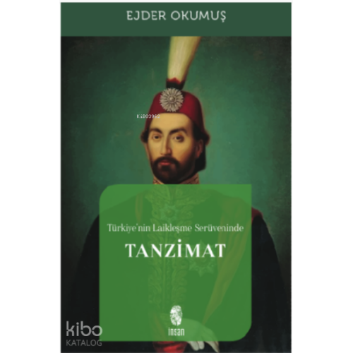 Türkiye'nin Laikleşme Serüveninde Tanzimat