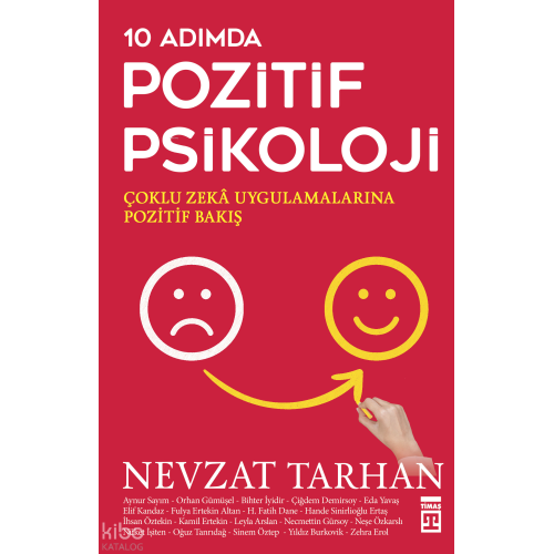 10 Adımda Pozitif Psikoloji; Çoklu Zekâ Uygulamalarına Pozitif Bakış