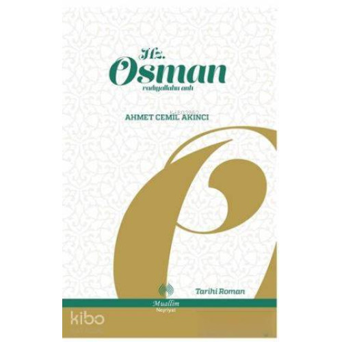Hz. Osman; Radıyallahu Anh
