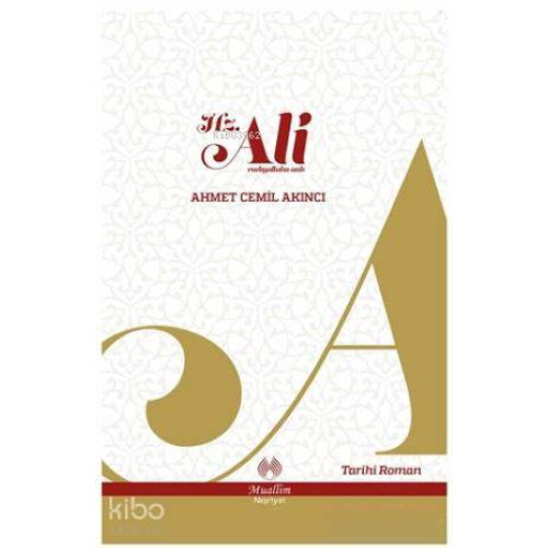 Hz. Ali; Radıyallahu Anh